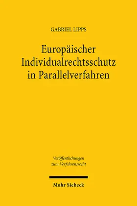 Lipps |  Europäischer Individualrechtsschutz in Parallelverfahren | eBook | Sack Fachmedien