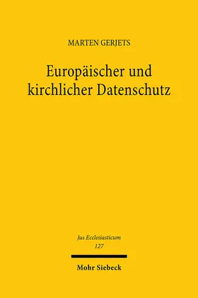 Gerjets |  Europäischer und kirchlicher Datenschutz | eBook | Sack Fachmedien