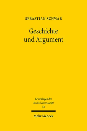 Schwab |  Geschichte und Argument | Buch |  Sack Fachmedien