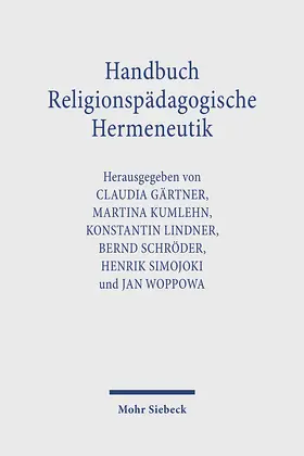 Gärtner / Lindner / Schröder |  Handbuch Religionspädagogische Hermeneutik | Buch |  Sack Fachmedien