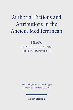 Bonar / Lindenlaub |  Authorial Fictions and Attributions in the Ancient Mediterranean | eBook | Sack Fachmedien