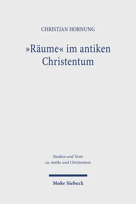 Hornung |  "Räume" im antiken Christentum | eBook | Sack Fachmedien