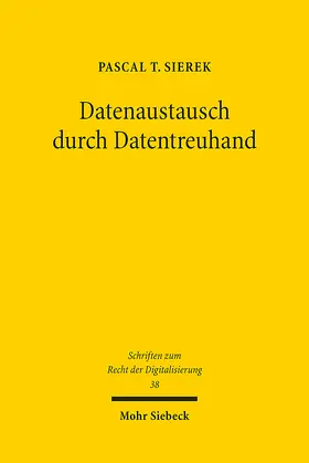 Sierek |  Datenaustausch durch Datentreuhand | eBook | Sack Fachmedien