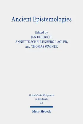 Dietrich / Schellenberg-Lagler / Wagner |  Ancient Epistemologies | Buch |  Sack Fachmedien