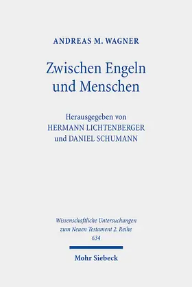 Wagner / Lichtenberger / Schumann |  Zwischen Engeln und Menschen | eBook | Sack Fachmedien