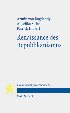 von Bogdandy / Siehr / Hilbert |  Renaissance des Republikanismus | Buch |  Sack Fachmedien