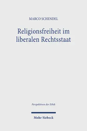 Schendel |  Religionsfreiheit im liberalen Rechtsstaat | eBook | Sack Fachmedien