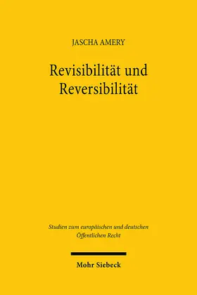 Amery |  Revisibilität und Reversibilität | Buch |  Sack Fachmedien