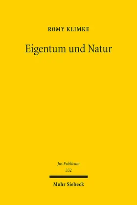 Klimke | Eigentum und Natur | Buch | 978-3-16-164458-0 | www2.sack.de