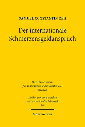 Zeh |  Der internationale Schmerzensgeldanspruch | eBook | Sack Fachmedien