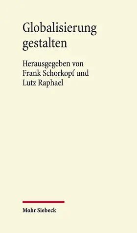 Schorkopf / Raphael |  Globalisierung gestalten | eBook | Sack Fachmedien