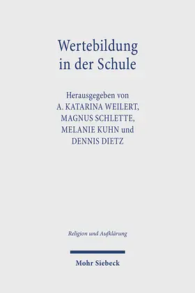 Weilert / Schlette / Kuhn |  Wertebildung in der Schule | Buch |  Sack Fachmedien