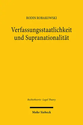 Robakowski |  Verfassungsstaatlichkeit und Supranationalität | eBook | Sack Fachmedien