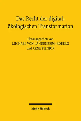 von Landenberg-Roberg / Pilniok |  Das Recht der digital-ökologischen Transformation | Buch |  Sack Fachmedien