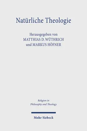 Wüthrich / Höfner |  Natürliche Theologie | Buch |  Sack Fachmedien