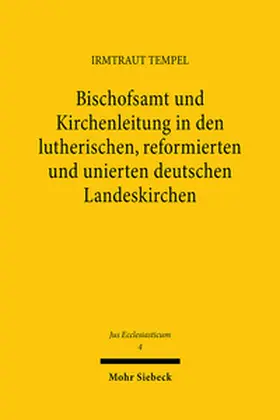 Tempel |  Bischofsamt und Kirchenleitung in den lutherischen, reformierten und unierten deutschen Landeskirchen | Buch |  Sack Fachmedien