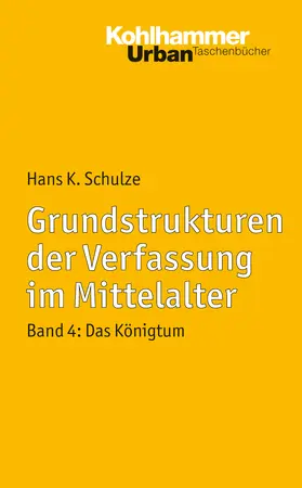 Schulze |  Grundstrukturen der Verfassung im Mittelalter | Buch |  Sack Fachmedien