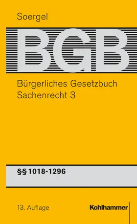 Soergel / Habersack / Siebert |  Bürgerliches Gesetzbuch mit Einführungsgesetz und Nebengesetzen (BGB) | Buch |  Sack Fachmedien