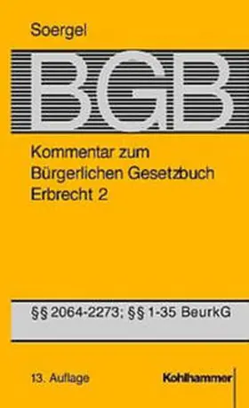 Soergel / Damrau / Siebert |  Bürgerliches Gesetzbuch mit Einführungsgesetz und Nebengesetzen (BGB) | Buch |  Sack Fachmedien