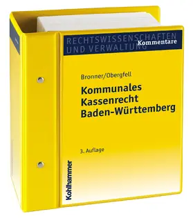 Bronner / Obergfell / Baldauf |  Kommunales Kassenrecht in Baden-Württemberg | Loseblattwerk |  Sack Fachmedien