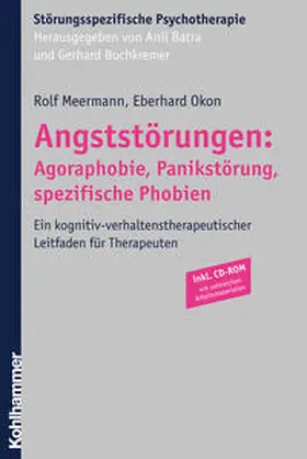 Meermann / Okon |  Angststörungen: Agoraphobie, Panikstörung, spezifische Phobien | Buch |  Sack Fachmedien