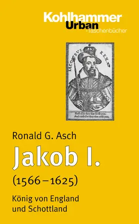 Asch |  Jakob I. (1566 - 1625) | Buch |  Sack Fachmedien