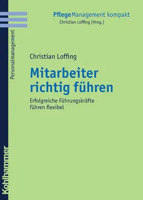 Loffing |  Mitarbeiter richtig führen | Buch |  Sack Fachmedien