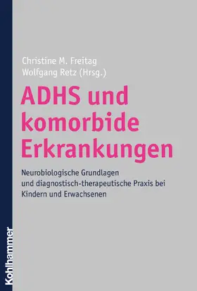 Freitag / Retz |  ADHS und komorbide Erkrankungen | Buch |  Sack Fachmedien