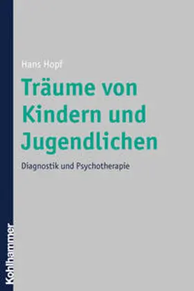 Hopf |  Träume von Kindern und Jugendlichen | Buch |  Sack Fachmedien