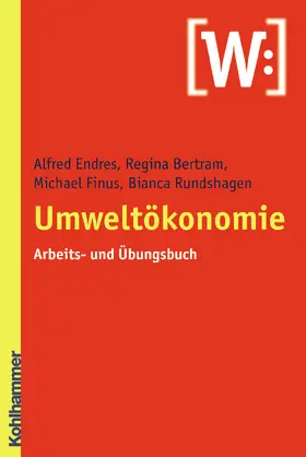 Endres / Bertram / Finus |  Umweltökonomie | Buch |  Sack Fachmedien