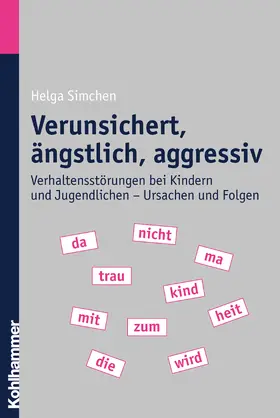 Simchen | Verunsichert, ängstlich, aggressiv | Buch | 978-3-17-019744-2 | www2.sack.de