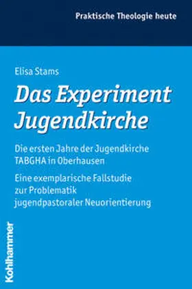 Stams |  Das Experiment Jugendkirche | Buch |  Sack Fachmedien