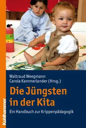 Kammerlander / Weegmann |  Die Jüngsten in der Kita | Buch |  Sack Fachmedien