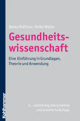 Blättner / Waller |  Gesundheitswissenschaft | Buch |  Sack Fachmedien