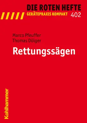 Pfeuffer / Dölger |  Rettungssägen | Buch |  Sack Fachmedien