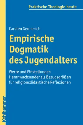 Gennerich |  Empirische Dogmatik des Jugendalters | Buch |  Sack Fachmedien