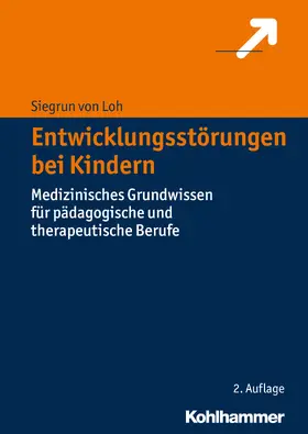 von Loh |  Entwicklungsstörungen bei Kindern | Buch |  Sack Fachmedien