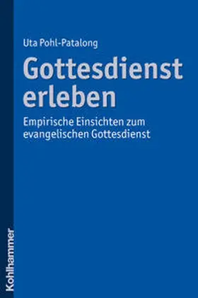 Pohl-Patalong |  Gottesdienst erleben | Buch |  Sack Fachmedien