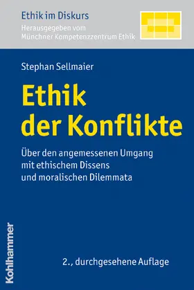 Sellmaier | Ethik der Konflikte | Buch | 978-3-17-021942-7 | www2.sack.de