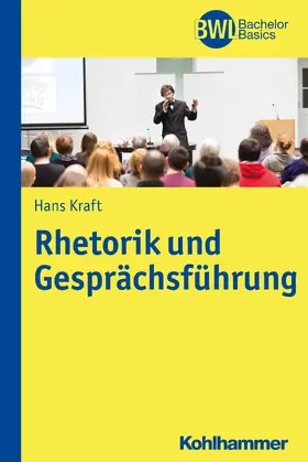 Kraft |  Rhetorik und Gesprächsführung | Buch |  Sack Fachmedien