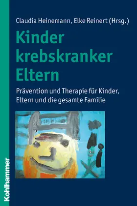 Heinemann / Reinert |  Kinder krebskranker Eltern | eBook | Sack Fachmedien
