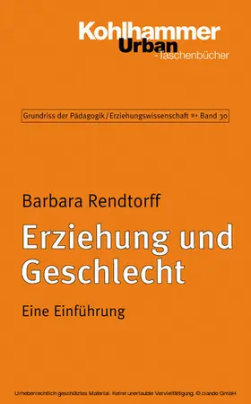 Rendtorff / Kade / Helsper |  Erziehung und Geschlecht | eBook | Sack Fachmedien