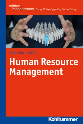Haunschild |  Human Resource Management | Buch |  Sack Fachmedien