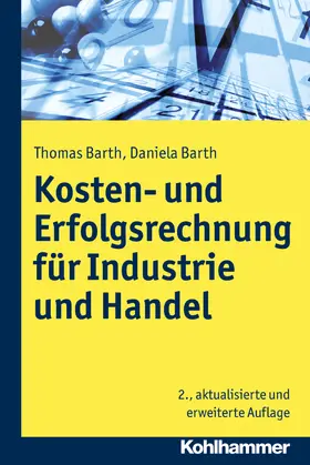 Barth |  Kosten- und Erfolgsrechnung für Industrie und Handel | Buch |  Sack Fachmedien