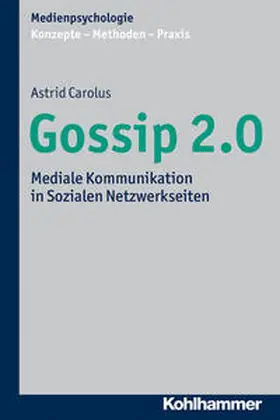 Carolus |  Gossip 2.0 | Buch |  Sack Fachmedien