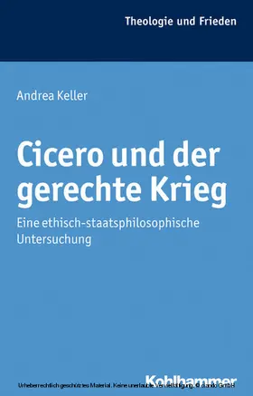 Keller |  Cicero und der gerechte Krieg | eBook | Sack Fachmedien