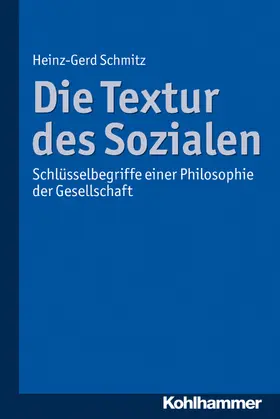 Schmitz |  Die Textur des Sozialen | eBook | Sack Fachmedien