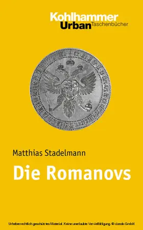 Stadelmann |  Die Romanovs | eBook | Sack Fachmedien