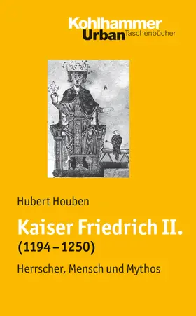 Houben |  Kaiser Friedrich II. (1194-1250) | eBook | Sack Fachmedien
