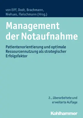 von Eiff / Dodt / Brachmann |  Management der Notaufnahme | Buch |  Sack Fachmedien